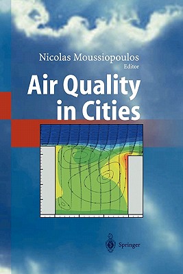 Air Quality in Cities - Moussiopoulos, Nicolas (Editor)