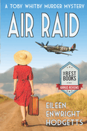 Air Raid: A World War Two Mystery