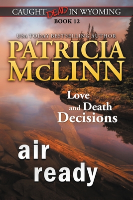 Air Ready (Caught Dead in Wyoming, Book 12) - McLinn, Patricia