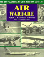 Air Warfare: The Encyclopedia of 20th Century Conflict