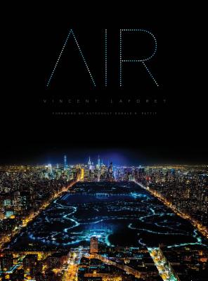 Air - Laforet, Vincent, and Pettit, Donald (Foreword by)