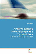 Airborne Spacing and Merging in the Terminal Area