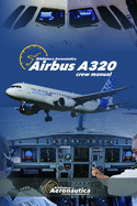 Airbus A320: Crew Manual