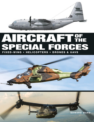 Aircraft of the Special Forces - Ward, Edward