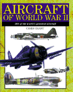 Aircraft of World War II - Chant, Chris