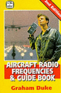 Aircraft Radio Frequencies and Guide Book