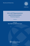 Aircraft Repossession and Enforcement: Practical Aspects