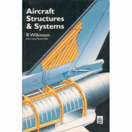 Aircraft Structure and Systems - Wilkinson, R.