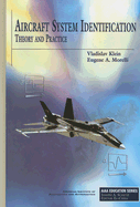 Aircraft System Identification: Theory and Practice - Klein, Vladislav, and Morelli, Eugene A