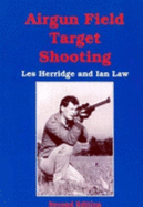 Airgun field target shooting - Herridge, Les, and Law, Ian