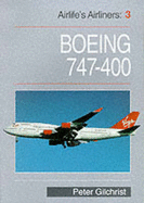 Airlife's Airliners: Boeing 747-400/500/600 Series - Gilchrist, Peter