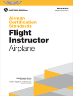 Airman Certification Standards: Flight Instructor - Airplane (2025): Faa-S-Acs-25