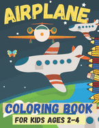 airplane coloring book for kids ages 2-4: Great gift - Cute Airplane Coloring Book for Toddlers