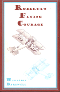 Airplane Girls: Roberta's Flying Courage