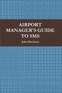 Airport Manager's Guide to SMS