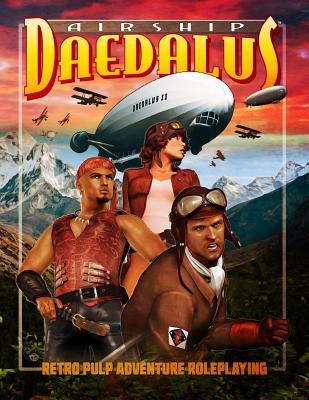 Airship Daedalus: Retro Rulp Adventure Roleplaying - Downing, Todd