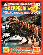 Airship Troopers: Volcanic Dinosaur Island of Doom