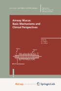 Airway Mucus: Basic Mechanisms and Clinical Perspectives