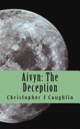Aivyn: The Deception