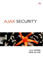 Ajax Security - Hoffman, Billy, and Sullivan, Bryan