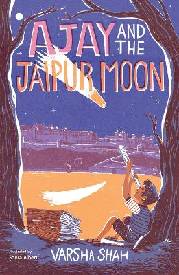 Ajay and the Jaipur Moon - Shah, Varsha