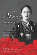 Akane Immigrant Poet: English & Japanese Edition: The Tanka of Mitsuko Kasuga, a Japanese Immigrant in Mexico