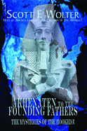 Akhenaten to the Founding Fathers: The Mysteries of the Hooked X