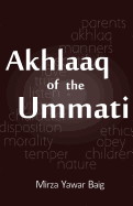 Akhlaaq of the Ummati