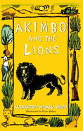 Akimbo and the Lions - McCall Smith, Alexander