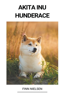 Akita Inu (Hunderace) - Nielsen, Finn