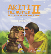 AKITI THE HUNTER Part II