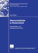 Aktienr?ckk?ufe in Deutschland: Renditeeffekte und tats?chliche Volumina