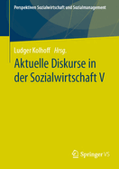 Aktuelle Diskurse in Der Sozialwirtschaft V