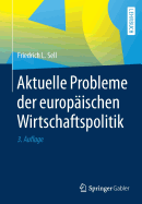 Aktuelle Probleme Der Europischen Wirtschaftspolitik