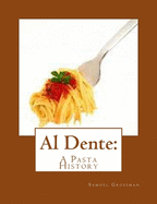 Al Dente: A Pasta History
