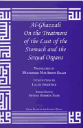 Al-Ghazzali on the Treatment of the Lust of the Stomach