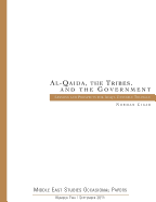 Al-Qaida. the Tribes. and the Government: Lessons and Prospects for Iraq's Unstable Triangle (Middle East Studies Occasional Papers Number Two)