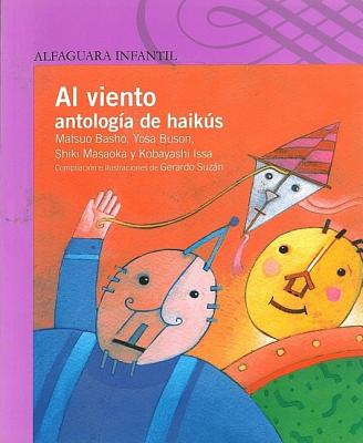 Al Viento: Antologia de Haikus - Basho, Matsuo, and Buson, Yosa, and Masaoka, Shiki