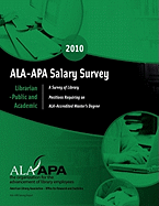 ALA-APA Salary Survey: Librarian--Public and Academic