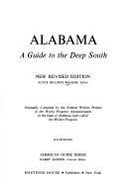 Alabama: A Guide to the Deep South