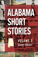 Alabama Short Stories: Volume 2