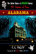 Alabama (the United States of Ahhhh!-Merica: 50 States of Fear)