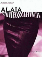 Alaia - Fashion Memoir - Baudot, Francois