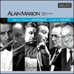 Alain Marion: Une vie pour la Musique