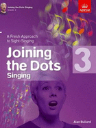 Alan Bullard: Joining the Dots - Singing (Grade 3