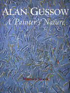 Alan Gussow: A Painter's Nature