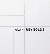 Alan Reynolds: The Making of a Concretist Artist