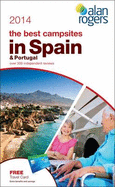 Alan Rogers - The Best Campsites in Spain & Portugal 2014 - Alan Rogers Guides