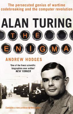 Alan Turing: The Enigma - Hodges, Andrew, Dr.