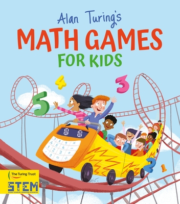Alan Turing's Math Games for Kids - Potter, William